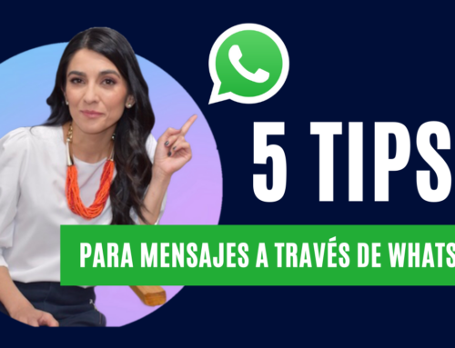 5 Tips para mensajes efectivos por WhatsApp